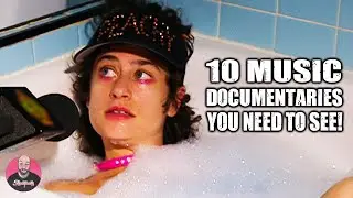 10 Music Documentaries you NEED to see!