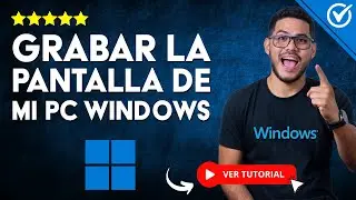 Cómo GRABAR LA PANTALLA de mi PC con Windows 11 sin Programas | 💻​ Descubre los Atajos ⏺️​