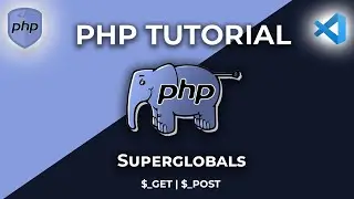 PHP Superglobals Explained | Master $_GET & $_POST |  PHP Tutorial for Beginners