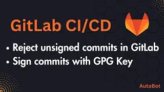 GitLab Signed commits | Reject unsigned commits in GitLab | Sign commits with GPG