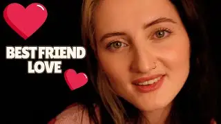 ASMR Best Friend Proposal! Personal Attention, Affection, HYPING YOU UP! Hair Brushing