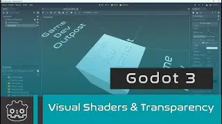 Godot 3 - Visual Shaders and Transparency