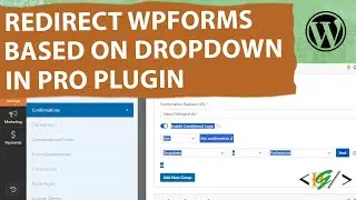 How to Redirect Form After Submit Based on Dropdown Value using WPForms Pro Plugin in WordPress