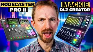 Mackie DLZ Creator vs. RODECaster Pro II - The Best Mixer for Your Podcast in 2023