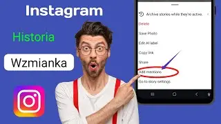 Jak wspomnieć kogoś w relacji na Instagramie Nowa aktualizacja 2024