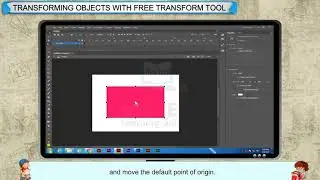 Transforming Objects with Free Transform Tool