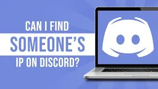 Can I Find Someone's IP on Discord?