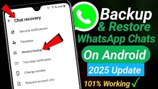 How To Backup & Restore WhatsApp Chats On Android (2025 Update) | Restore WhatsApp Chat Backup