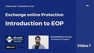 Exchange Online Protection - Introduction | Video 1
