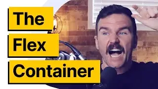 Flexbox Basics: The Flex Container