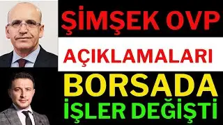 Dikkat ! Şimşek OVP Açıkladı, Borsada Yeni Denge Zamanı, Herşey Değişiyor, Borsa, Dolar