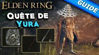 Quête de Yura [Guide] - Elden Ring