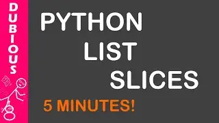 Slices In Python In 5 Minutes