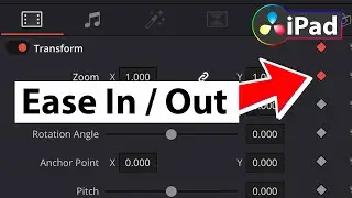 How To EASE IN/OUT on Keyframes in DaVinci Resolve iPad