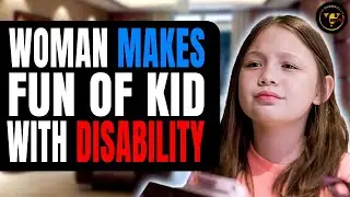 Woman Makes Fun Of Kid With Disability, She Learns A Valid Lesson.