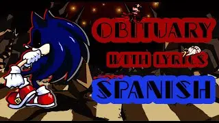 FNF' Obituary WITH LYRICS EN ESPAÑOL - Rodentrap/Sonic Legacy | D3M!4N