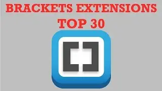 Brackets Extensions  - TOP 30 Extensions