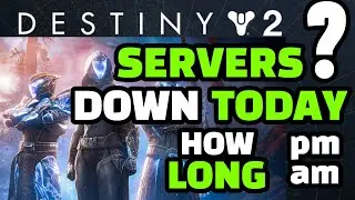 Destiny 2 Servers Down Today Extended ? CAN'T WAIT SO LONG 😞