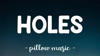 Holes - Passenger (Lyrics) 🎵