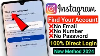 How To Log in Instagram If You Forgot Your Password Without Email & Phone Number 2024