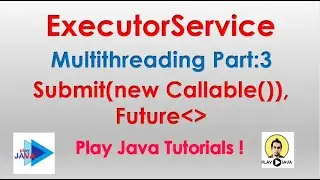 ExecutorService 03 | Submit Callable | Java ExecutorService Callable Example |ExecutorService java 8