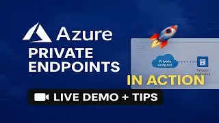 Azure Private Endpoints in Action: Live Demo Tutorial