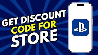 How to Get a Discount Code for PlayStation Store (Best Method)