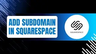 How To Add Subdomain in Squarespace 2024 - Simple & Easy Steps - 2024