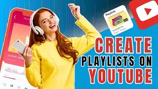 How To Make A Playlist On YouTube✨ With Step by Step Guide