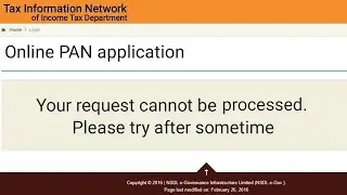 Your Request Cannot Be Processed. Please Try After Sometime | PAN Error