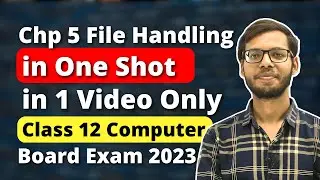 1 Shot on Data file handling | Class 12 Python | Class 12 Board Exam 2023 |