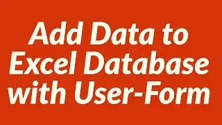 Add Data to Excel Database with UserForm using Countif Function