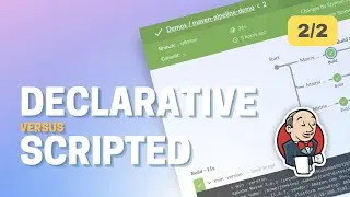 Declarative Jenkins Pipeline OR Scripted Jenkins Pipeline?