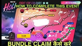 FIGHT FOR COLOUR EVENT KAISE COMPLETE KARE || FREE BUNDLE KAISE CLAIM KARE HOLI EVENT FREEFIRE