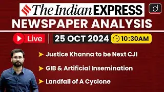 LIVE Newspaper Analysis | 25 October 2024 | The Indian Express | Drishti IAS English