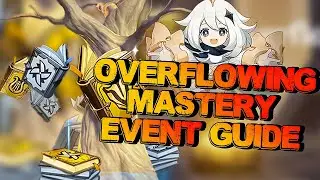 Overflowing Mastery Event Quick Guide | Save a lot of Resin with this event! | - Genshin Impact