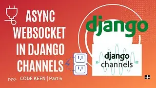 Flaw in Websocket Consumer | Async Websocket in Django channels | Master Django channels