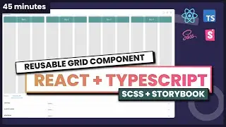 Complete tutorial - Grid component with React + TypeScript + Storybook + SCSS