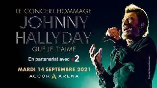 Johnny Hallyday - Que je t'aime, le concert hommage à l'Accor Arena - Mardi 14 septembre 2021