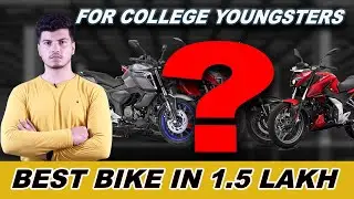 Top 6 Best Bikes In 1.5 Lakh Onroad Price for College Students In India | Honest Opinion