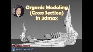 Organic Modeling 3Ds Max - cross section - اورجانيك مودلينج