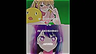 B-Komachi vs Ai Hoshino | Oshi no ko 