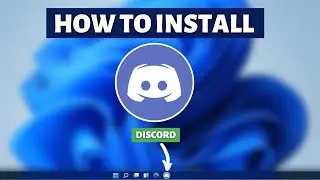 How to install Discord on Windows 11 - Discord Installation Tutorial