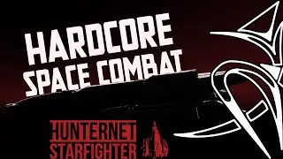 Intense Dogfights in Zero-G - Hunternet Starfighter