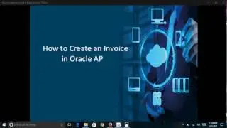 How to Create an Invoice in Oracle AP