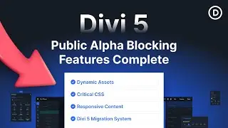 Divi 5 Update: ✅ Public Alpha Blocking Features Complete