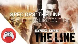 SPEC OPS THE LINE Is FREE for Limited Time