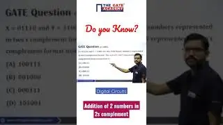 Digital Circuits | Addition of 2 numbers in 2s Complement System | GATE Preparation