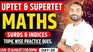 Maths Class For UPTET SUPERTET | UPTET Maths PYQs, Maths For SUPER TET, UPTET Maths Practice Set #29