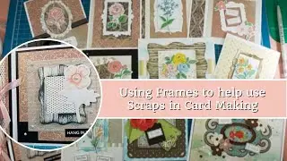 Using Frames on Scrap Cards